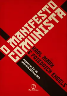 O Manifesto Comunista - Karl Marx