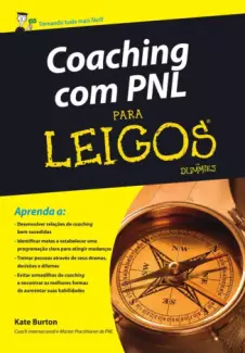 Coaching com PNL Para Leigos  -  Kate Burton