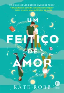 Um feitiço de amor - Kate Robb