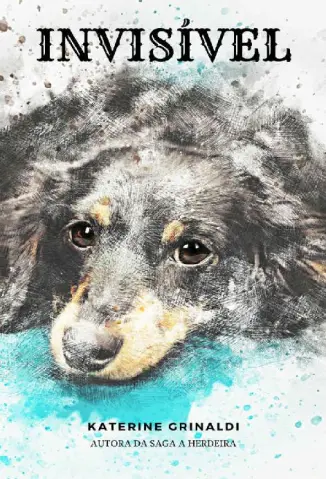 Invisível - Katerine Grinaldi