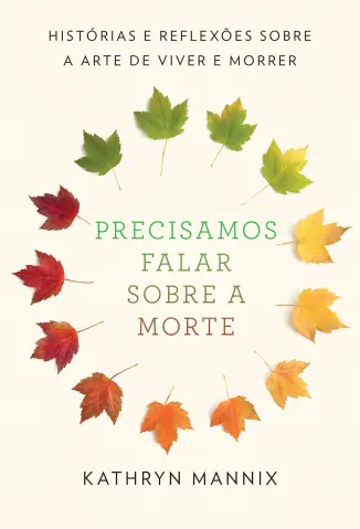 Precisamos falar sobre a morte - Kathryn Mannix