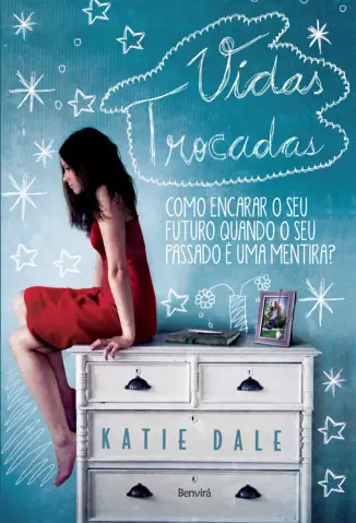 Vidas Trocadas  -  Katie Dale