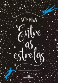 Entre as Estrelas - Katie Khan