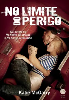 No Limite do Perigo - Katie McGarry