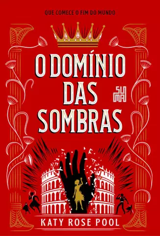 O Domínio das Sombras  -  Era das Trevas  - Vol.  02  -  Katy Rose Pool