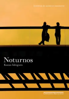 Noturnos - Kazuo Ishiguro