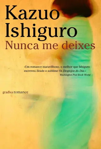 Nunca Me Deixes - Kazuo Ishiguro