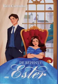 De Repente Ester - Kell Carvalho