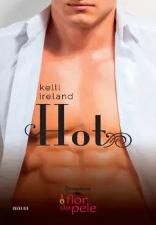 Hot  -  Flor da Pele  - Vol.  28  -  Kelli Ireland