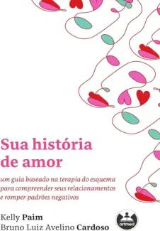 Sua História de amor - Kelly Paim