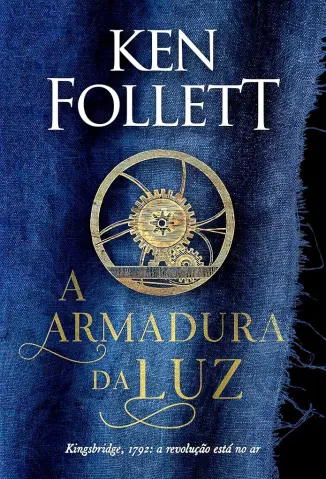 A Armadura da luz - Ken Follett