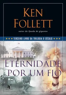 Eternidade por um fio - Ken Follett