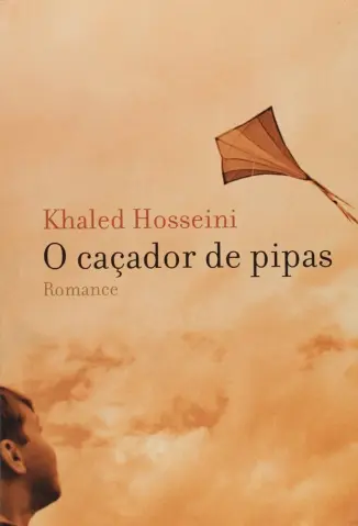 O Caçador De Pipas  -  Khaled Hosseini