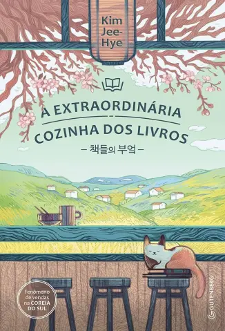 A Extraordinária Cozinha dos Livros - Kim Jee-Hye