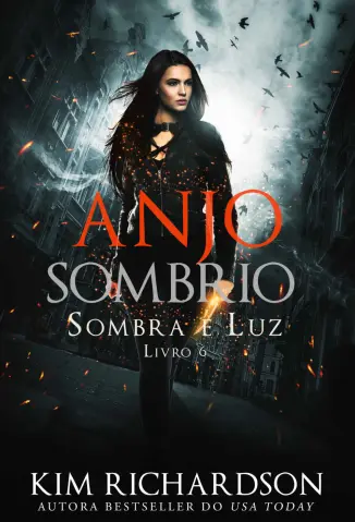 Anjo Sombrio - Sombra e Luz Vol. 6 - Kim Richardson