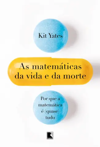 As Matemáticas da vida e da Morte - Kit Yates