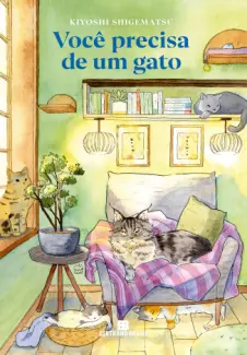 Você Precisa de um gato - Kiyoshi Shigematsu