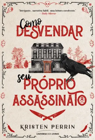 Como Desvendar seu Proprio Assassinato - Kristen Perrin