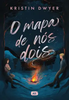 O Mapa de Nós Dois - Kristin Dwyer