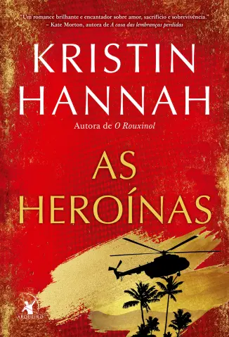 As Heroínas - Kristin Hannah