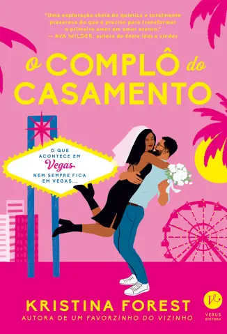 O Complô do Casamento - Kristina Forest