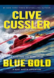 Clive Cussler - Blue Gold - Kurt Austin