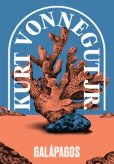 Galápagos - Kurt Vonnegut Jr.