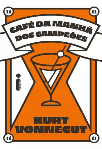 Café Da Manhã Dos Campeões  -  Kurt Vonnegut