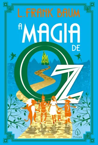 A Magia de Oz - L. Frank Baum