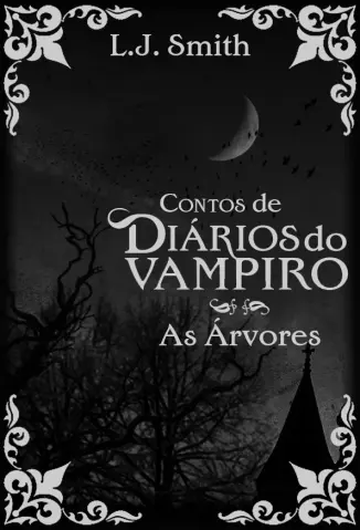 As Árvores - L.J. Smith
