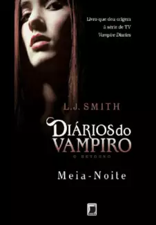 Livro - Diários do vampiro – Caçadores: Canção da lua (Vol. 2) em