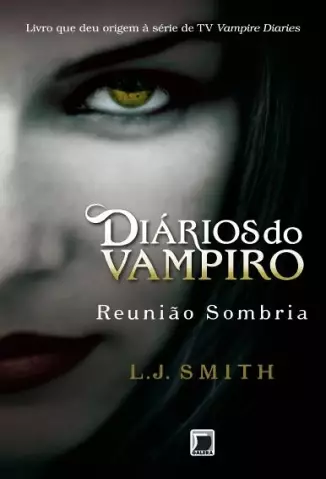 Diários do vampiro: O despertar (Vol. 1)