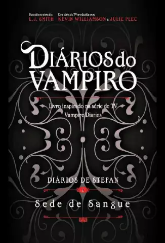  Sede de Sangue - Os Diarios de Stefan - Vol. 2 (Em Portugues do  Brasil): 9788501092632: _: Books