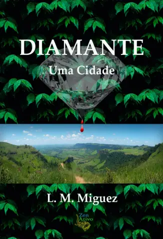 Diamante - Uma Cidade - L. M. Miguez