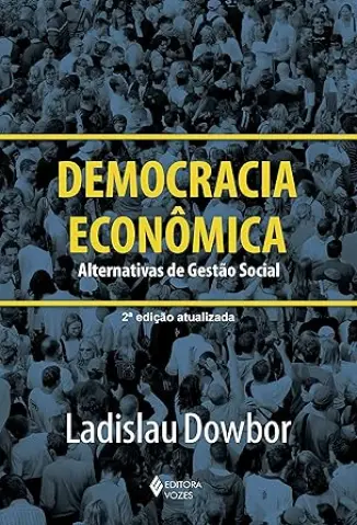 Democracia Economica - Ladislau Dowbor