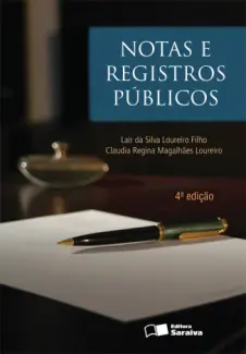 Notas e Registros Públicos - Lair da Silva Loureiro Filho