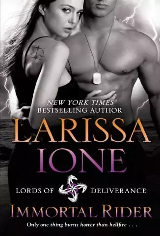 Lords of Deliverance  -  Immortal Rider  - Vol.  2  -  Larissa Ione