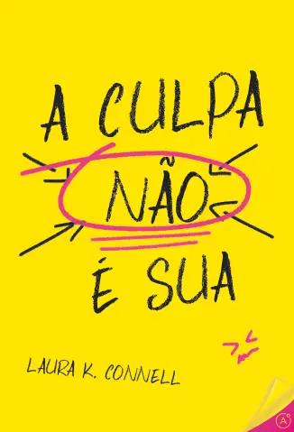 A Culpa nao e sua - Laura K. Connell