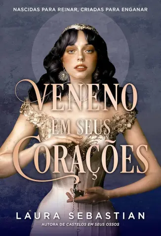 Veneno em seus Corações - Laura Sebastian