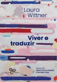 Viver e Traduzir - Laura Wittner