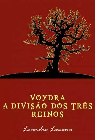 Voydra  -  a Divisão dos Três Reinos  -  Leandro Lucena