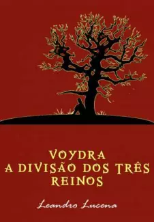 Voydra  -  a Divisão dos Três Reinos  -  Leandro Lucena