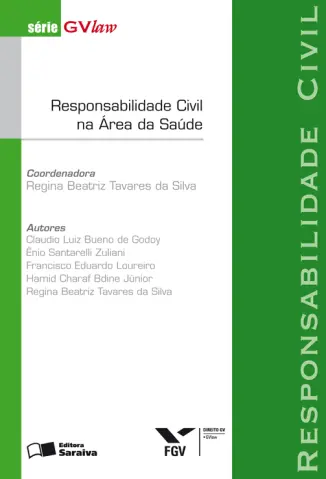 Responsabilidade Civil na Área da Saúde - Leandro Silveira Pereira