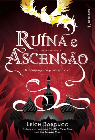 Ruína e Ascensão  -  Trilogia Grisha  - Vol.  3  -  Leigh Bardugo