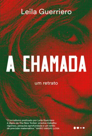 A Chamada - Leila Guerriero