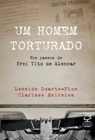 Um homem torturado - Leneide Duarte-Plon