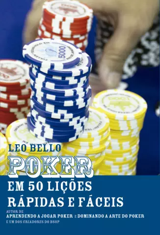 Poker em 50 Lições Rápidas e Fáceis  -  Leo Bello