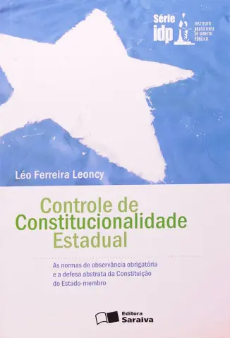 Controle de Constitucionalidade Estadual - Leo Ferreira Leoncy