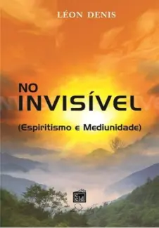 No Invisivel - Leon Dennis