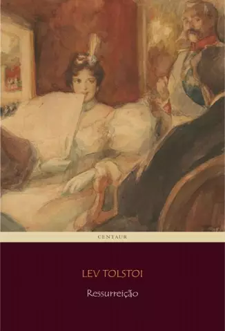 Ressurreição  -  Leon Tolstói